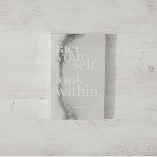 Face Yourself. Look Within. - Book