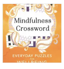 Mindfulness Crosswords: Everyday Puzzles For Wellbeing