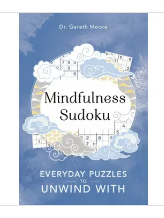 Mindfulness Sudokus: Everyday Puzzles To Unwind with