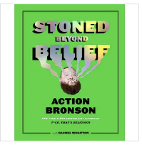 Stoned Beyond Belief - Action Bronson