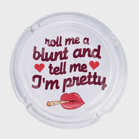 Roll Me a Blunt Ashtray